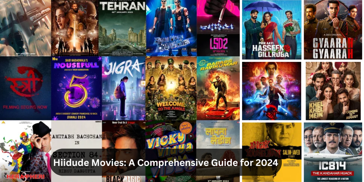 Hiidude Movies: A Comprehensive Guide for 2024