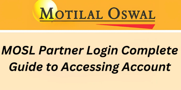 MOSL Partner Login Complete Guide to Accessing Account