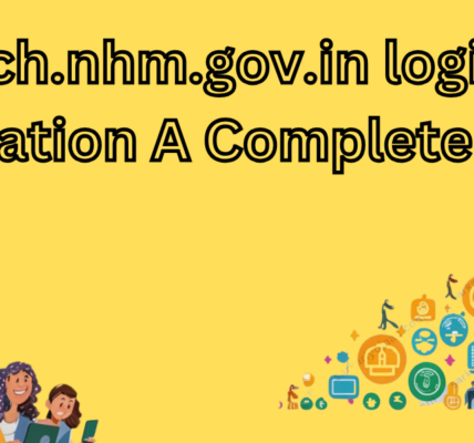 Rch.nhm.gov.in login registration A Complete Guide