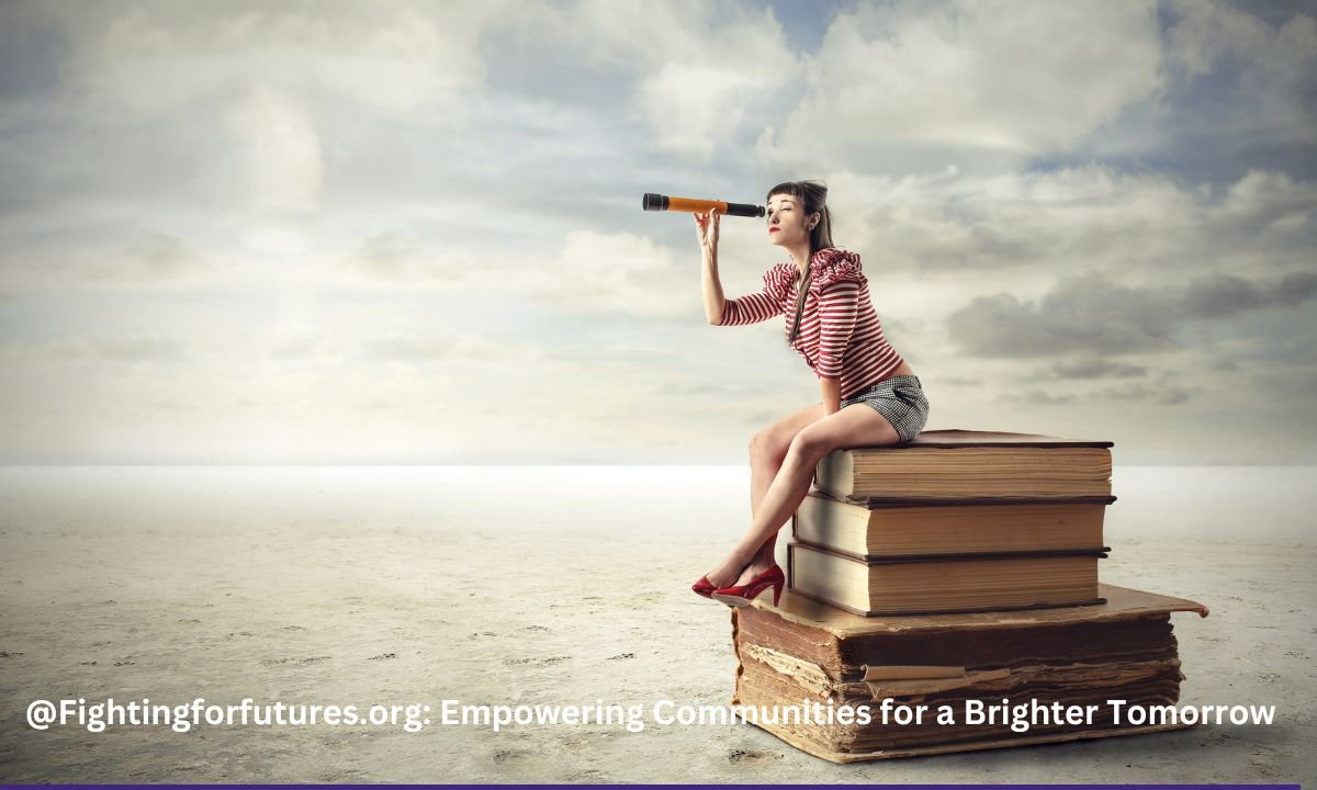 @Fightingforfutures.org: Empowering Communities for a Brighter Tomorrow